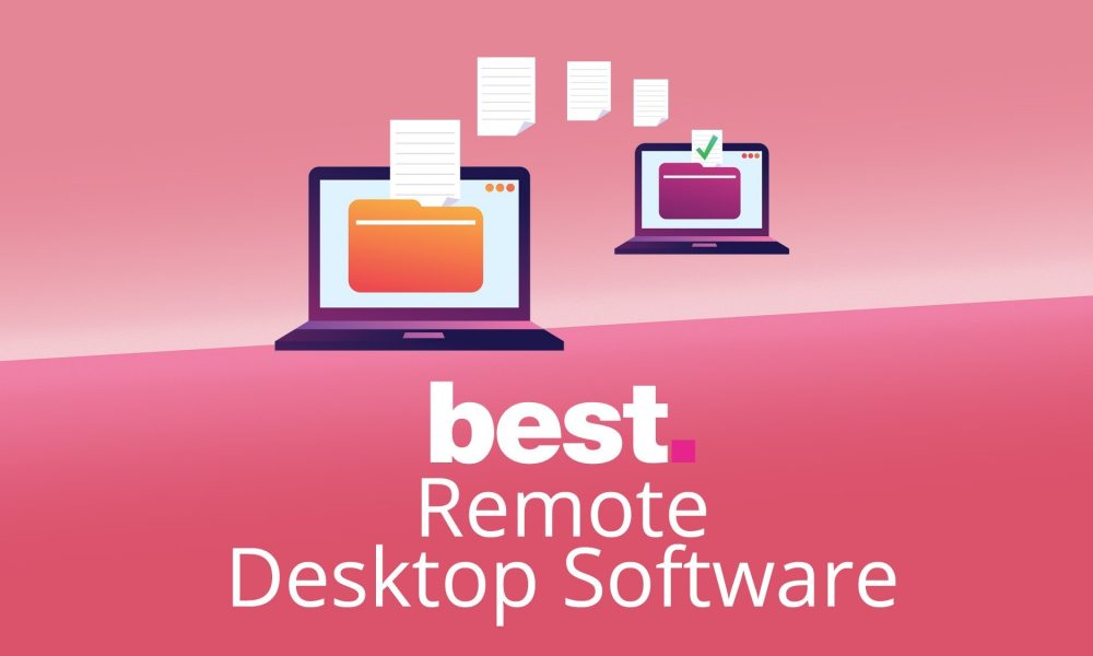 Top 3 Best Remote Desktop Software For 2024 CTN News