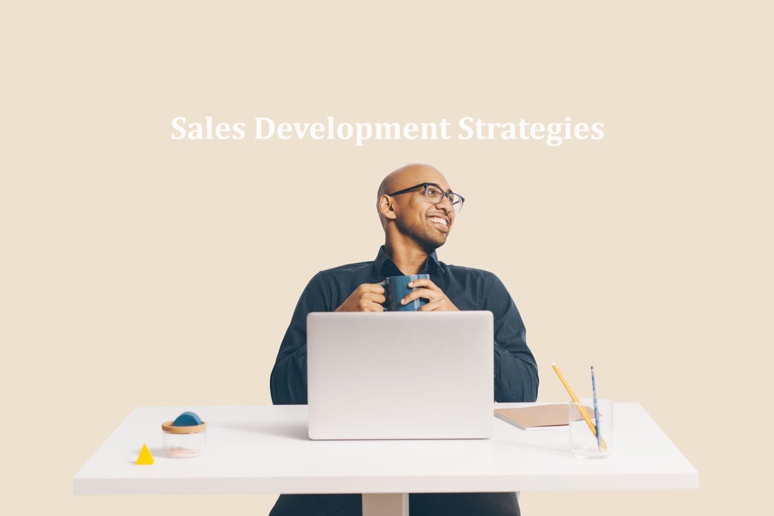 Sales Development Strategies