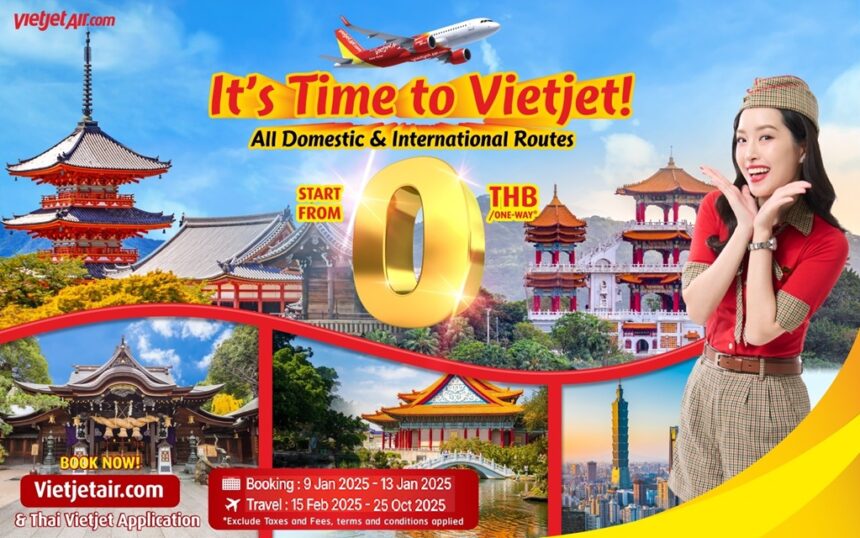 Vietjet Thailand Launches “It's Time to Vietjet"