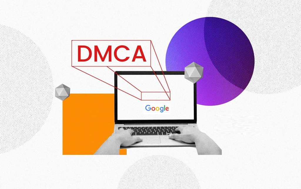 Google DMCA Takedown