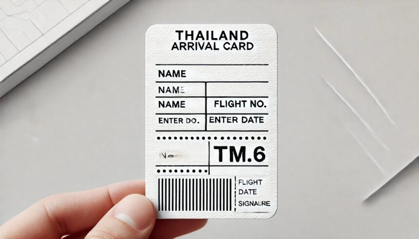 Thailand to Implement Digital TM6 Immigration Form